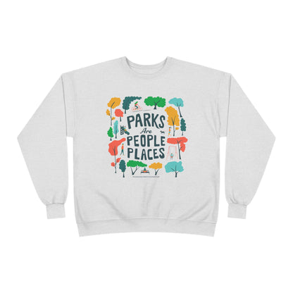 Eco-Friendly Crewneck Sweatshirt - "Parks Are People Places"
