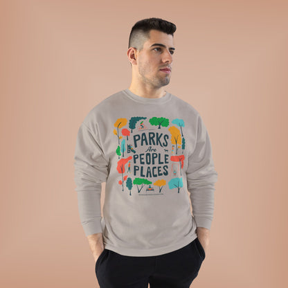 Eco-Friendly Crewneck Sweatshirt - "Parks Are People Places"