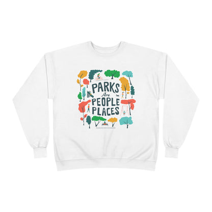 Eco-Friendly Crewneck Sweatshirt - "Parks Are People Places"