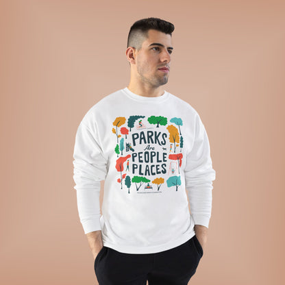 Eco-Friendly Crewneck Sweatshirt - "Parks Are People Places"